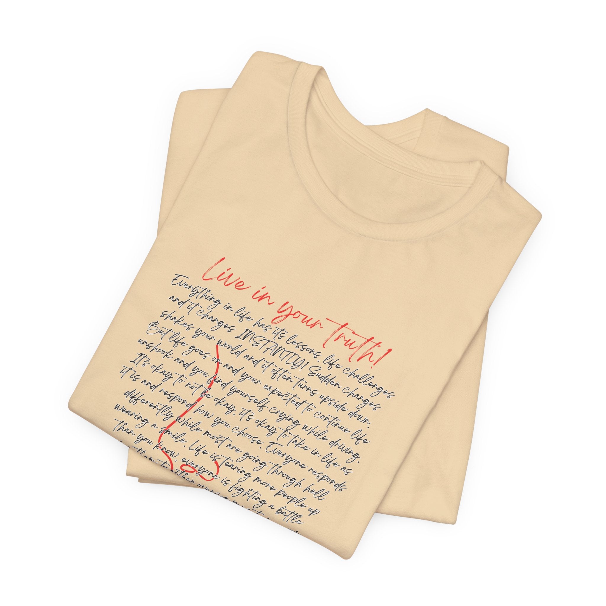Live In Your Truth T-Shirt